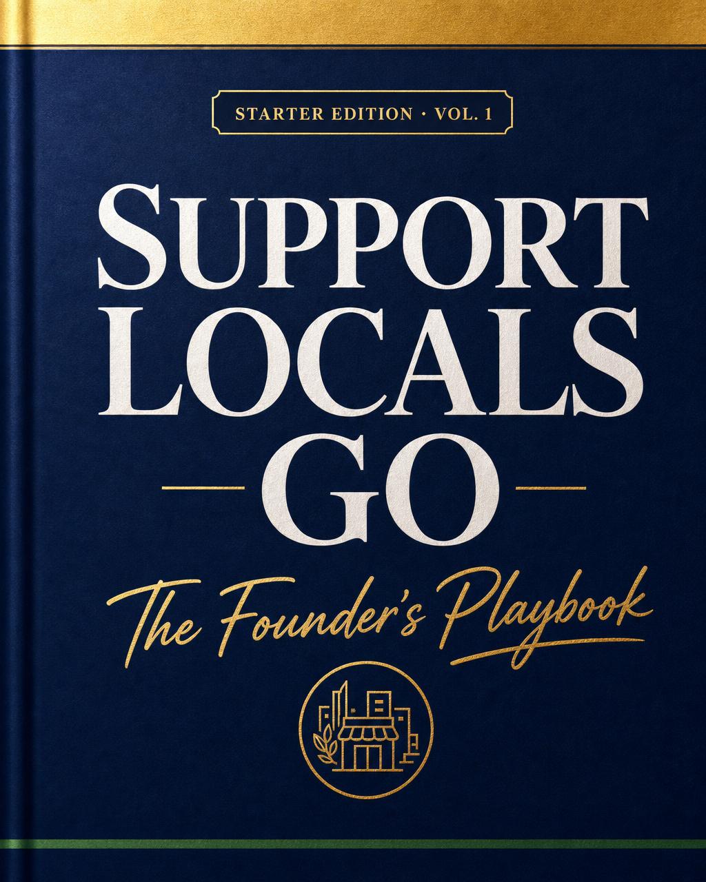 Support Locals Go — The Founder's Playbook cover